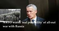 রাশিয়ার বিরুদ্ধে ন্যাটোর সর্বাত্মক যুদ্ধের সম্ভাবনা এই শীতেই
