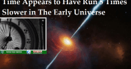 আদি মহাবিশ্বে সময় চলত ৫ গুণ ধীর গতিতে